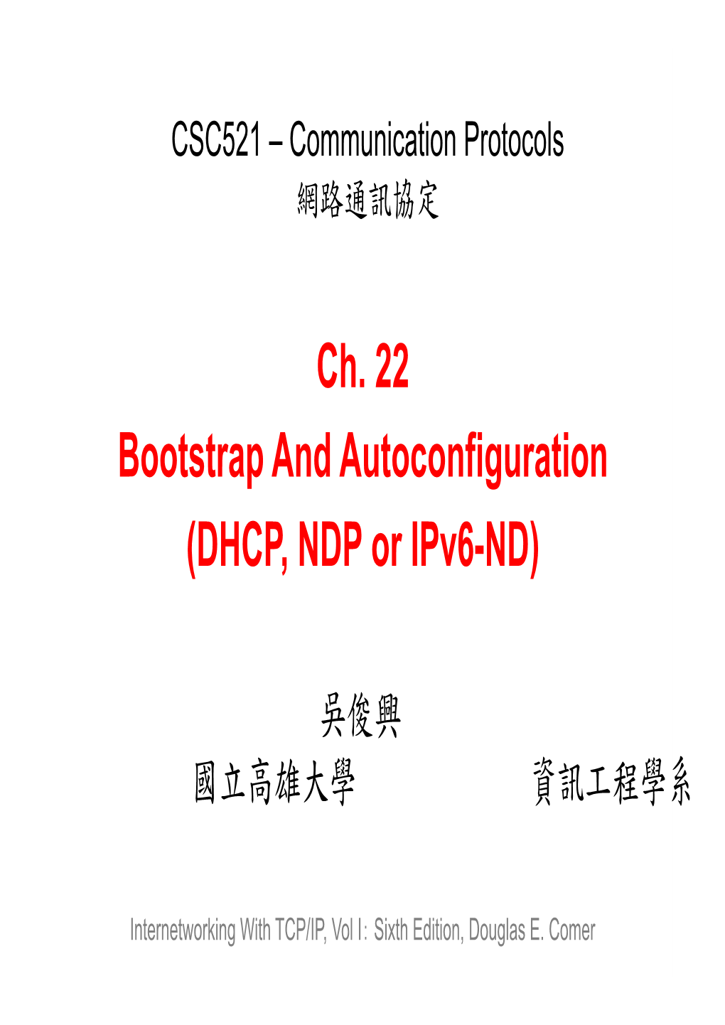 DHCP, NDP Or Ipv6-ND)