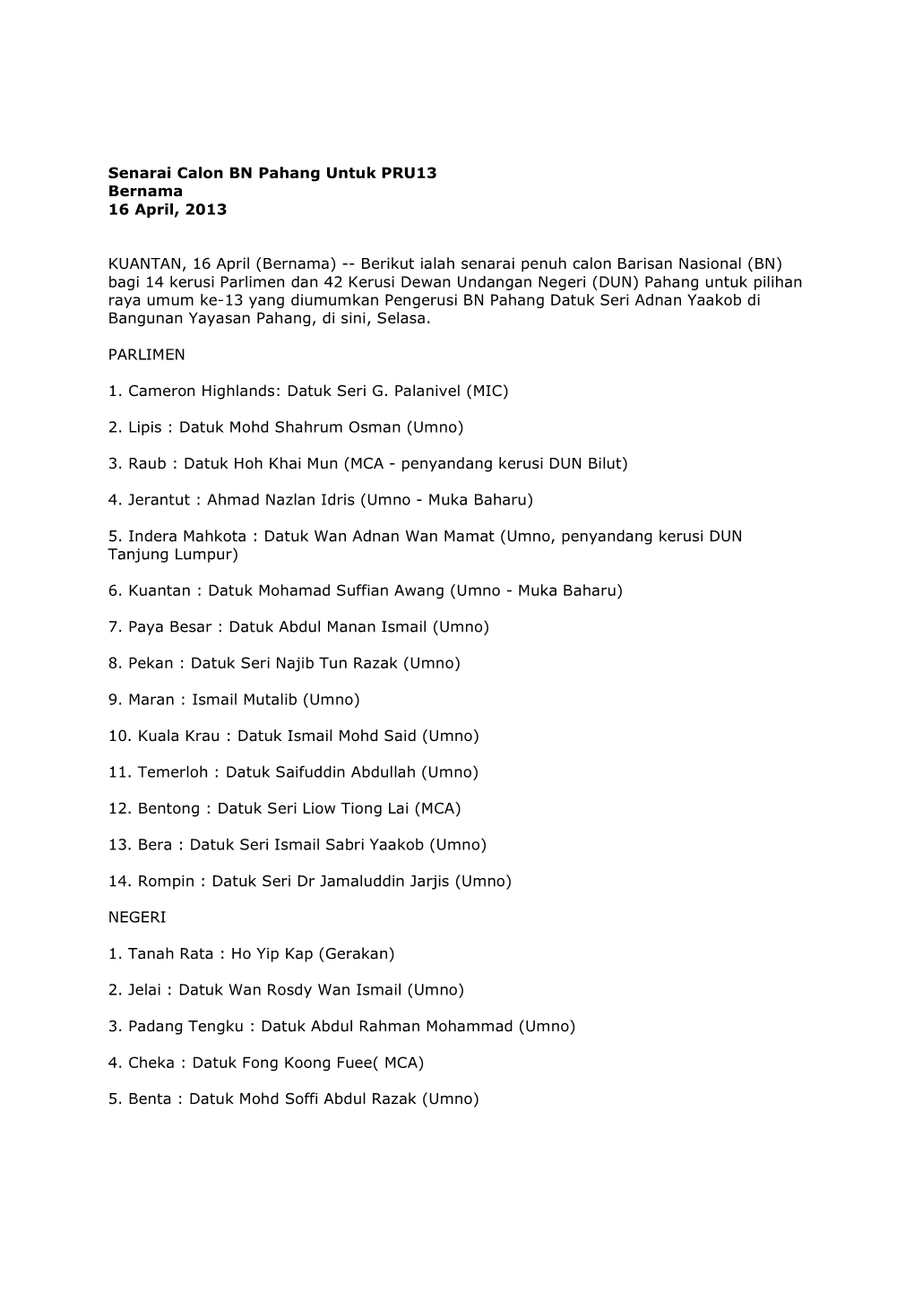 Senarai Calon BN Pahang Untuk PRU13 Bernama 16 April, 2013