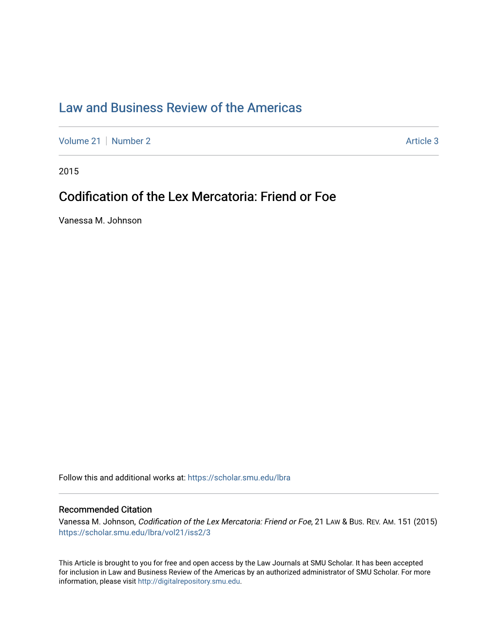 Codification of the Lex Mercatoria: Friend Or Foe