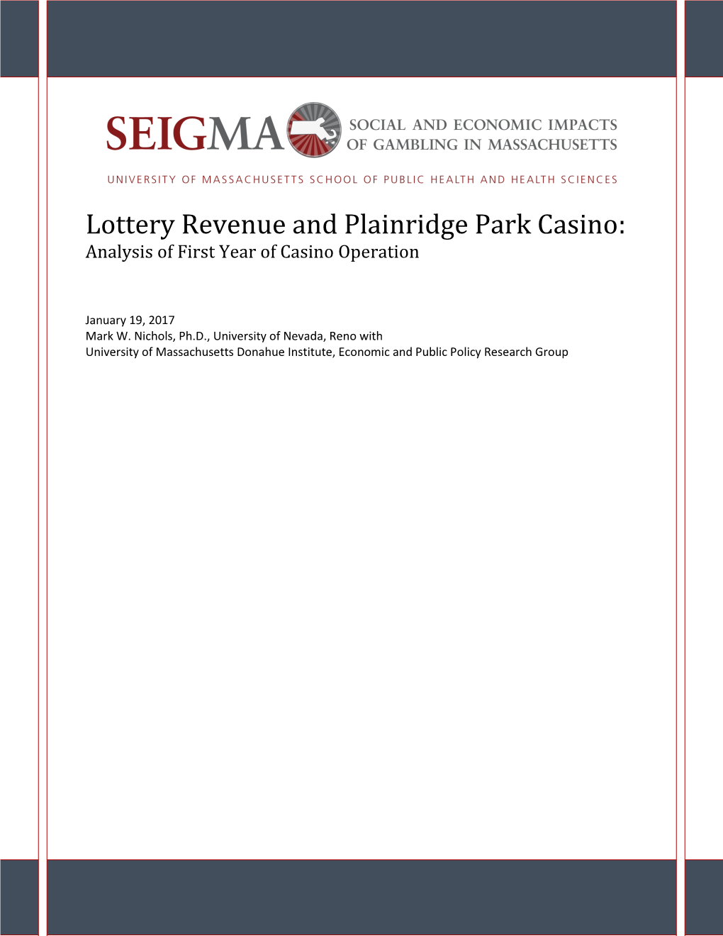 Lottery Revenue and Plainridge Park Casino: Analysis of First Year of Casino Operation