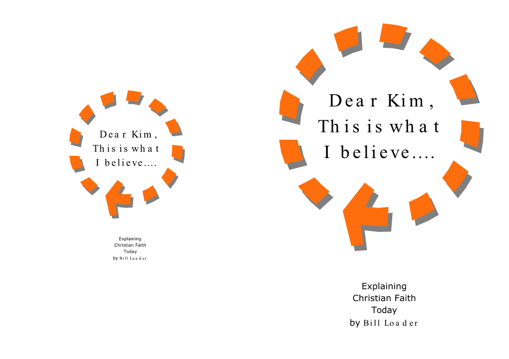 Dear Kim, This Is What I Believe