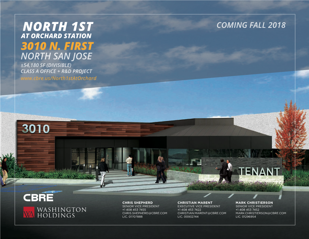 3010 N. First North San Jose ±54,180 Sf (Divisible) Class a Office + R&D Project