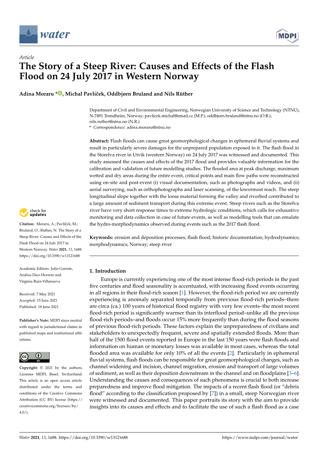 The Story of a Steep River: Causes and Effects of the Flash Flood on 24 July 2017 in Western Norway