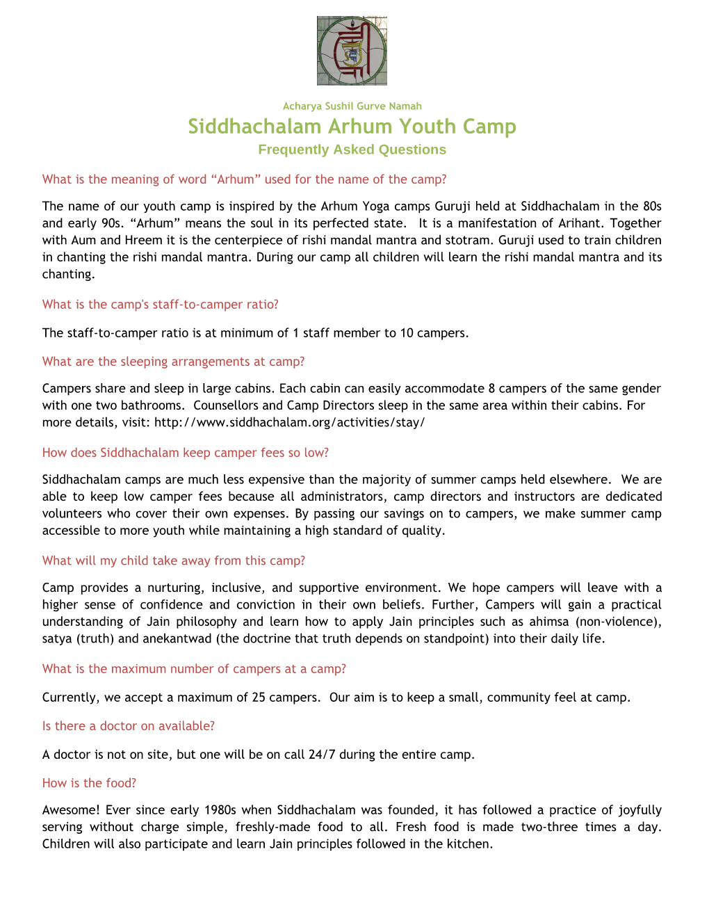 Siddhachalam Arhum Youth Camp Frequently Asked Questions