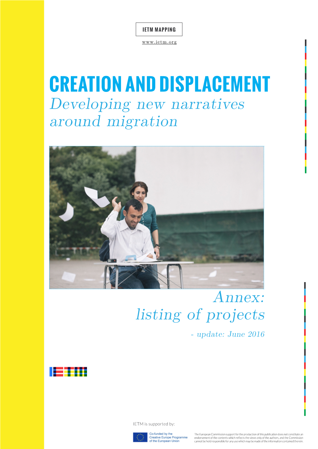 Creation and Displacement Developing New Narratives Around Migration