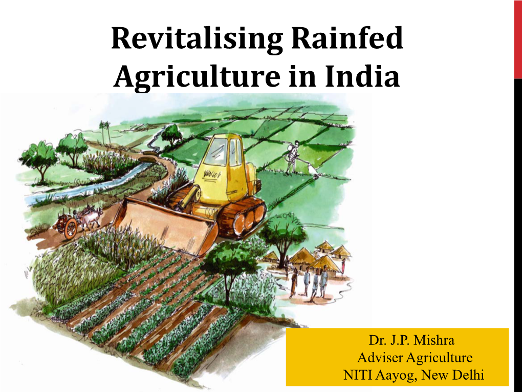 Current Scenario of Rainfed Agriculture in India