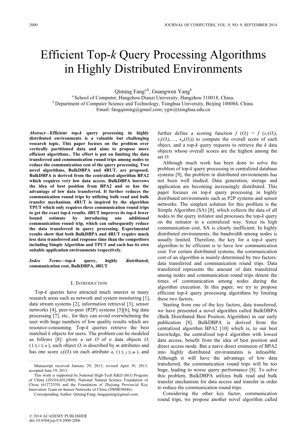 Efficient Top-K Query Processing Algorithms in Highly Distributed Environments