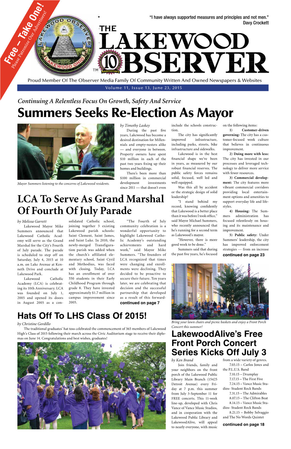 Summers Seeks Re-Election As Mayor by Timothy Laskey Include the Schools Construc- on the Following Items: During the Past Five Tion