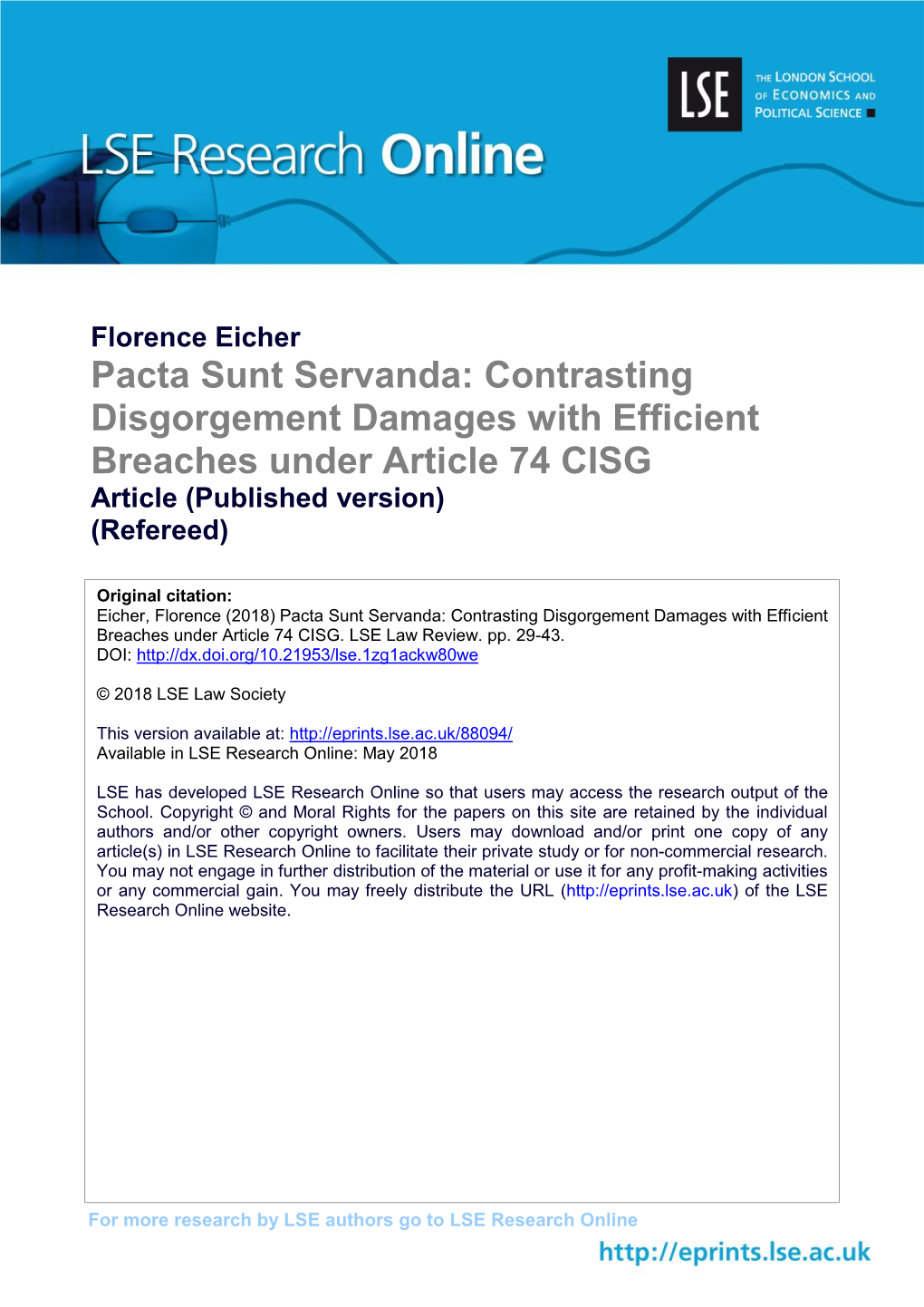 Pacta Sunt Servanda: Contrasting Disgorgement Damages with Efficient Breaches Under Article 74 CISG Article (Published Version) (Refereed)