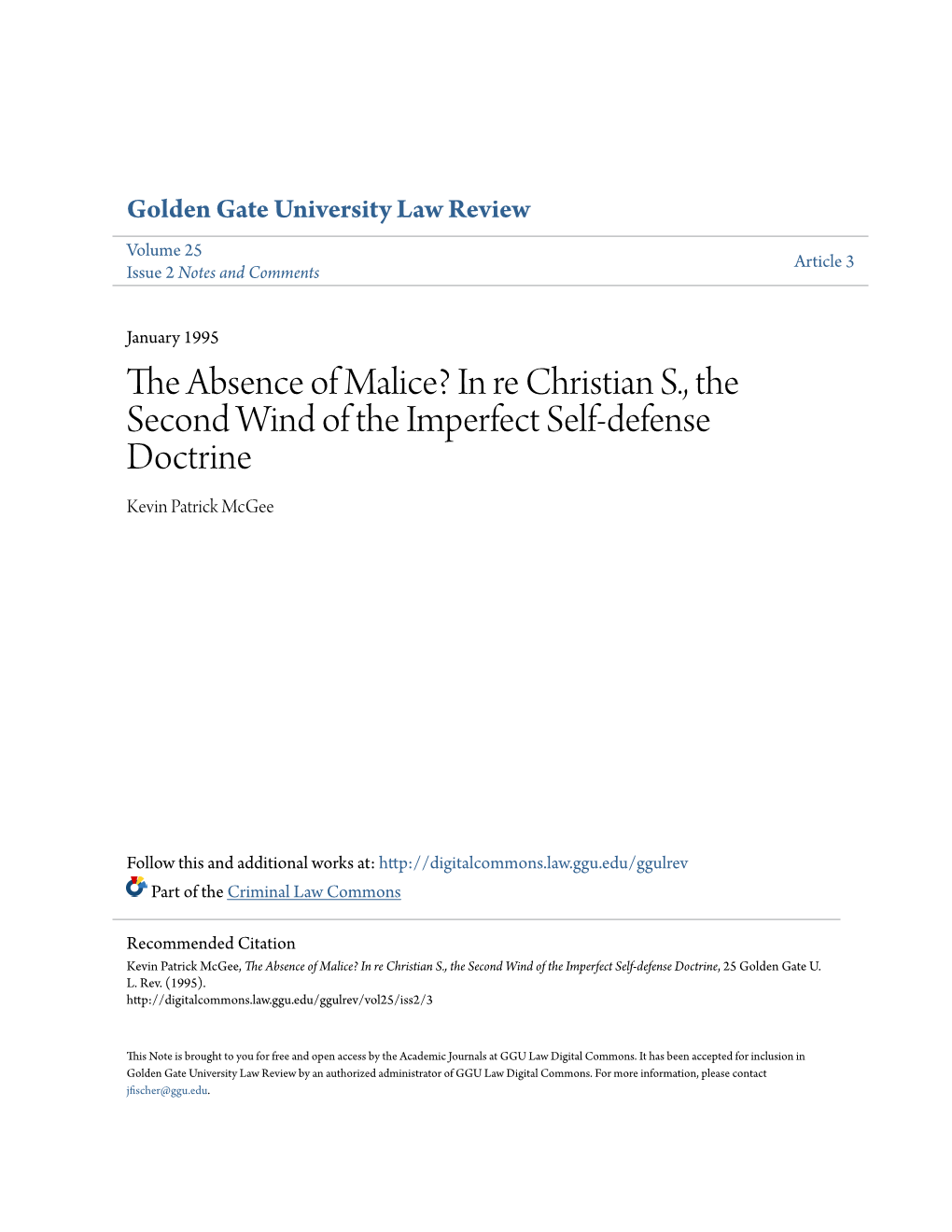 The Absence of Malice? in Re Christian S., the Second Wind of the Imperfect Self-Defense Doctrine Kevin Patrick Mcgee