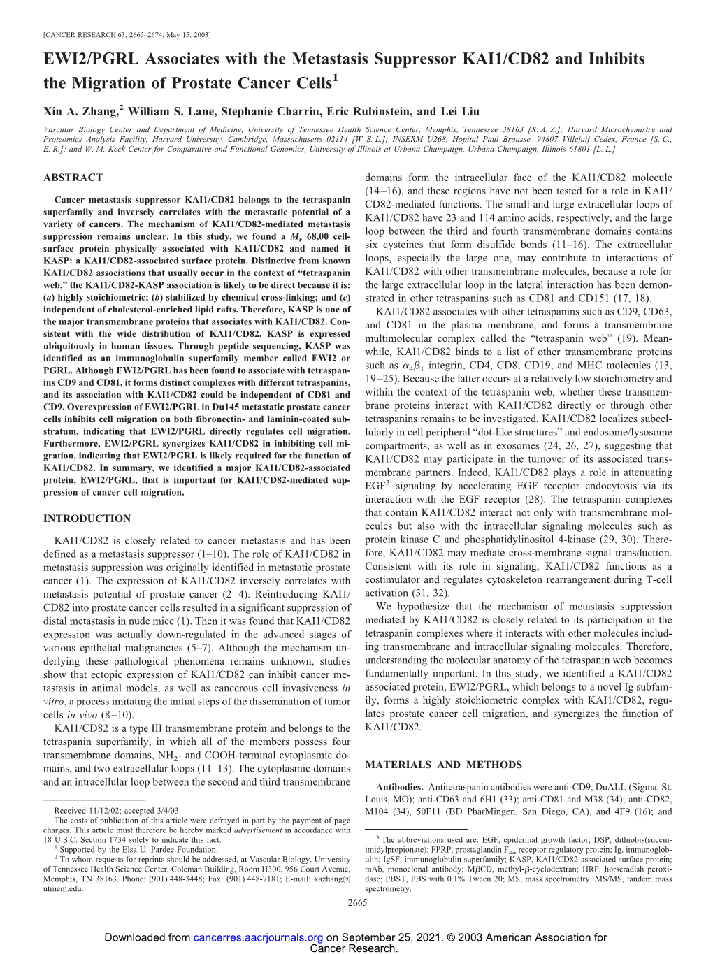 EWI2/PGRL Associates with the Metastasis Suppressor KAI1/CD82 and Inhibits the Migration of Prostate Cancer Cells1