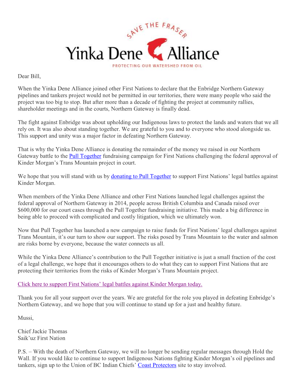Dear Bill, When the Yinka Dene Alliance Joined Other First Nations
