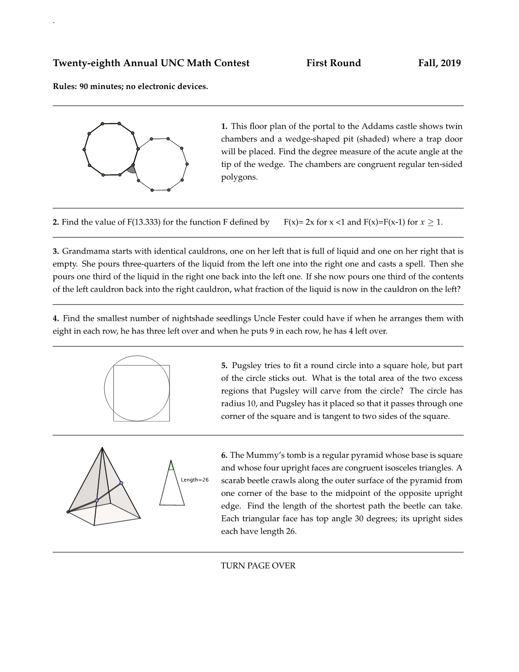 Twenty-Eighth Annual UNC Math Contest First Round Fall, 2019