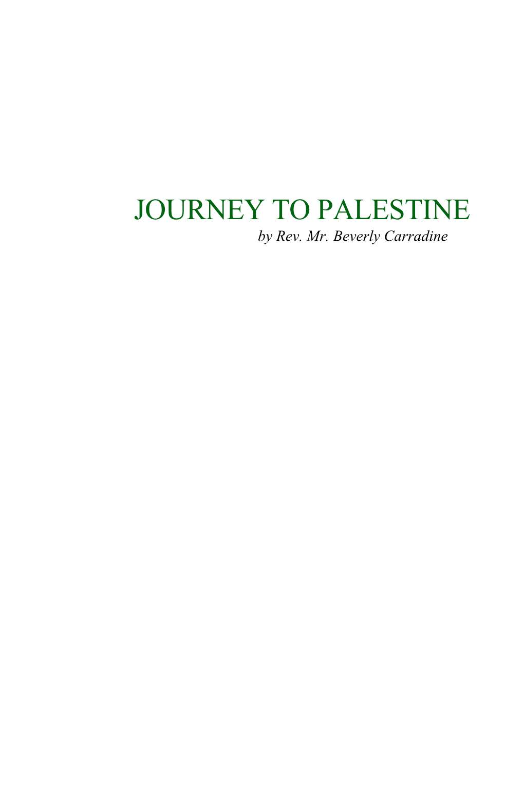 A Journey to Palestine