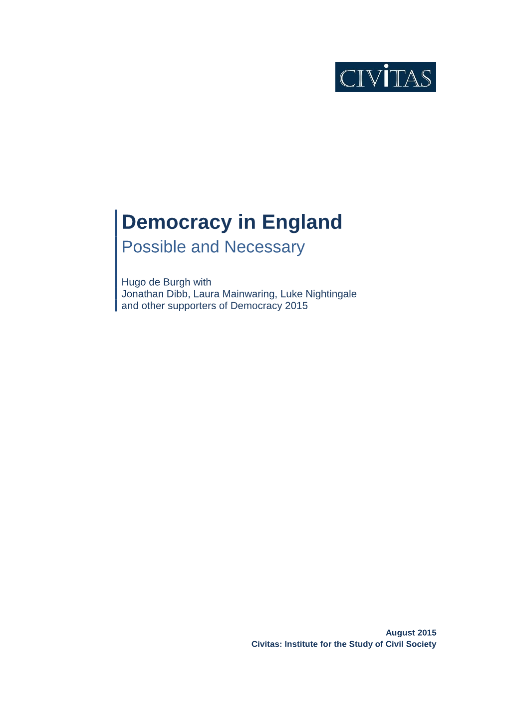 Democracy in England Possible and Necessary