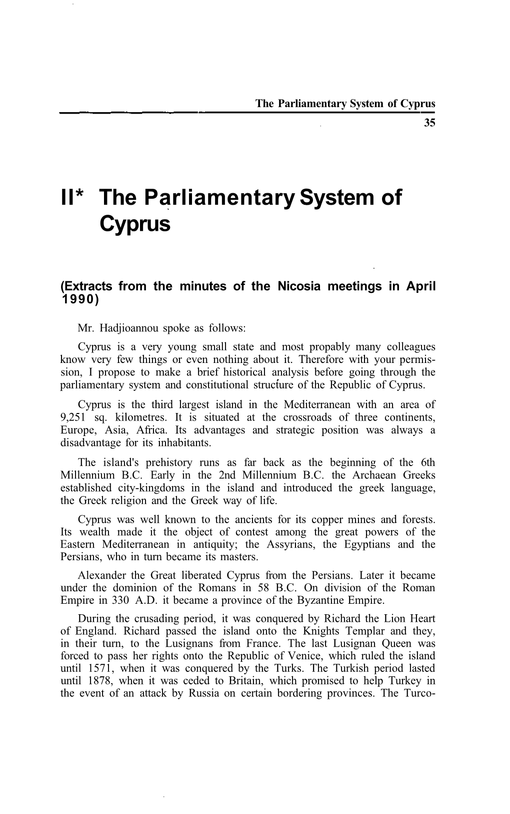 The Parliamentary System of Cyprus 35