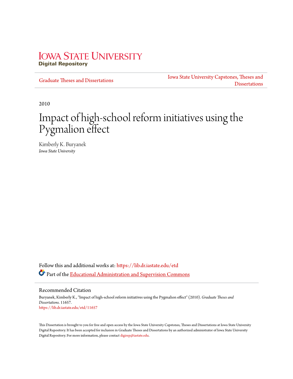 Impact of High-School Reform Initiatives Using the Pygmalion Effect Kimberly K