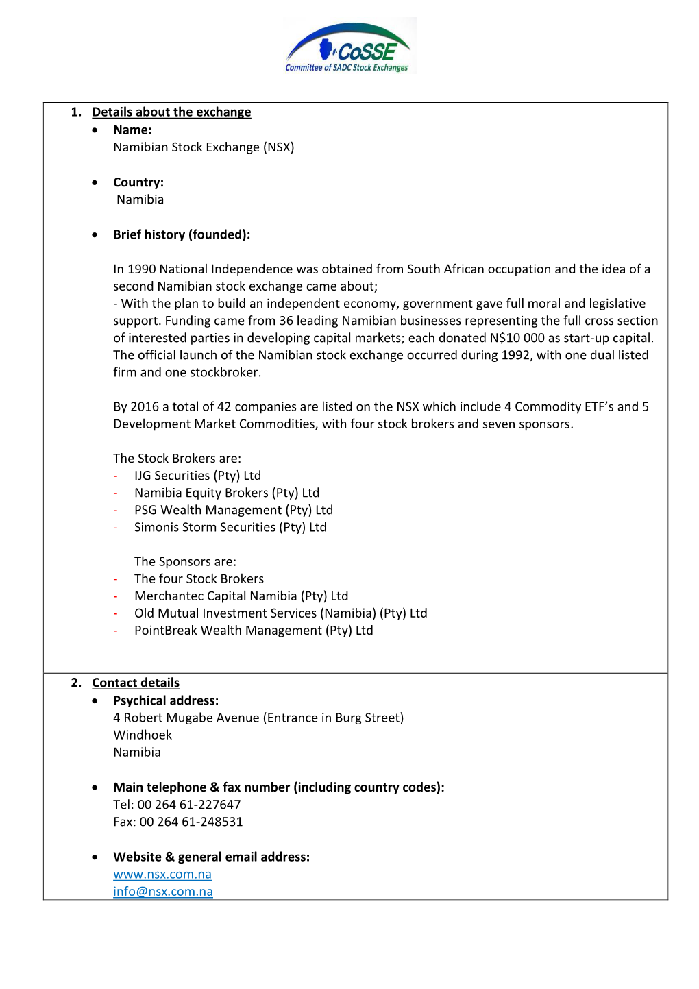 Namibian Stock Exchange (NSX) • Country: Namibia • Brief History