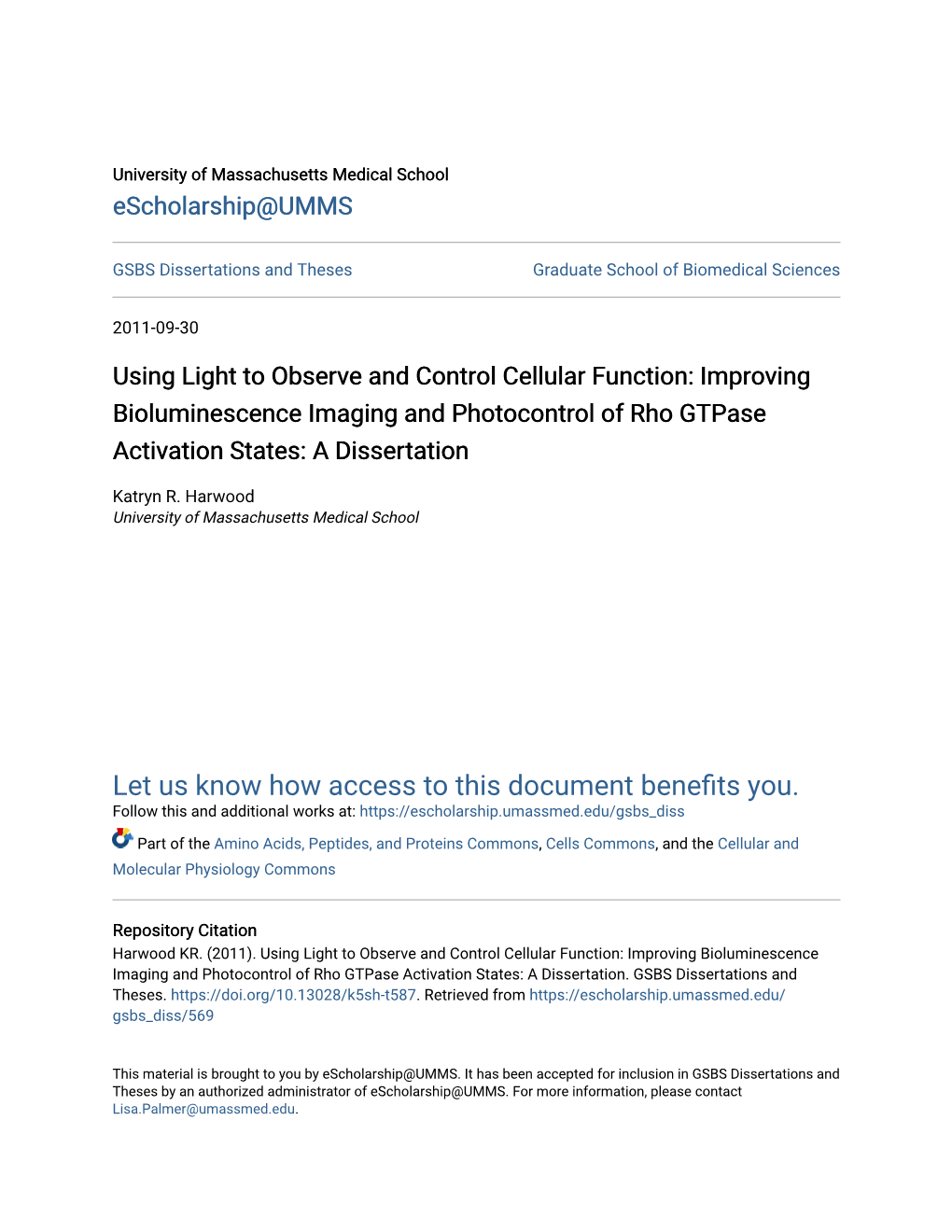 Using Light to Observe and Control Cellular Function: Improving Bioluminescence Imaging and Photocontrol of Rho Gtpase Activation States: a Dissertation