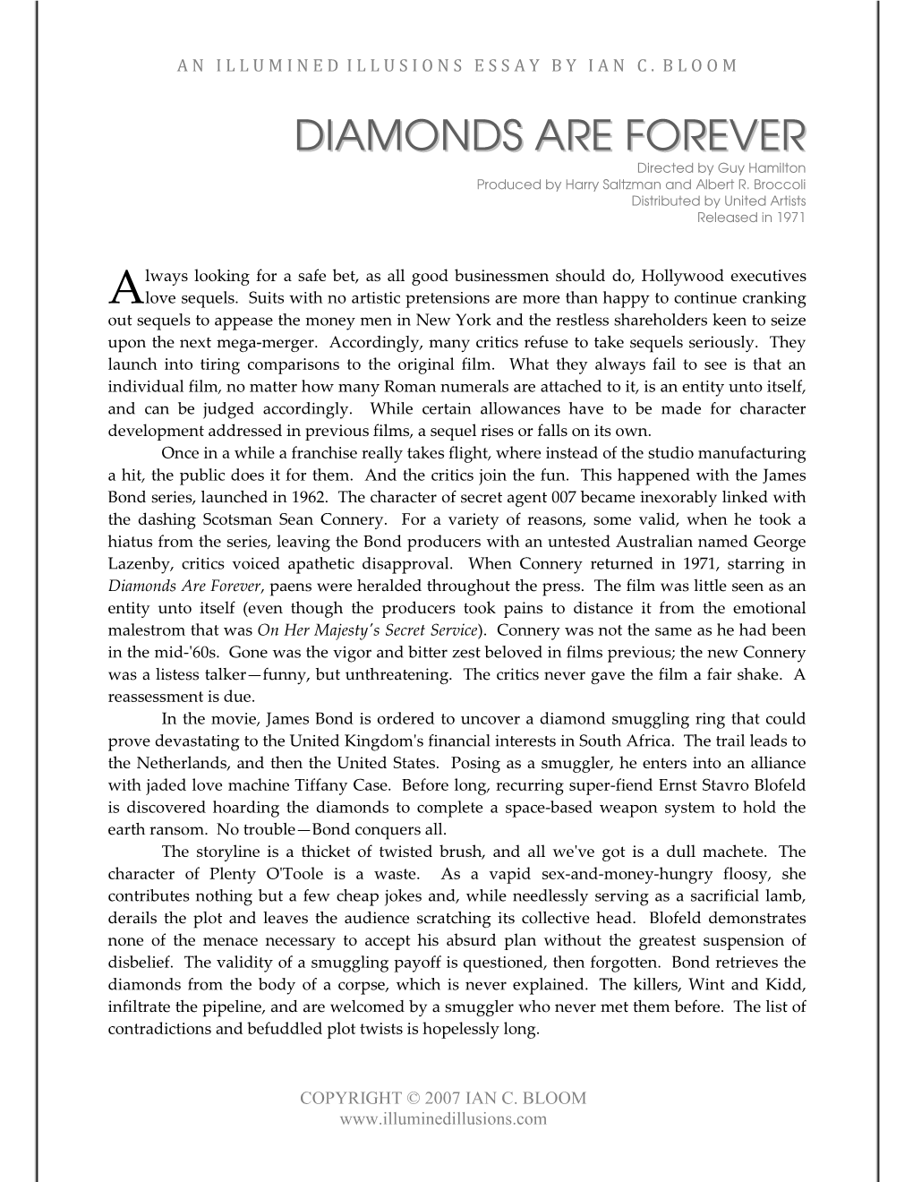 Diamonds Are Forever , Paens Were Heralded Throughout the Press