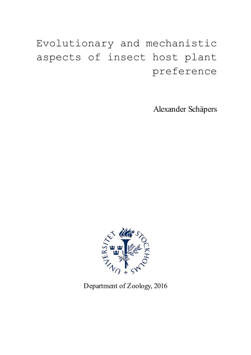 Evolutionary and Mechanistic Aspects of Insect Host Plant Preference