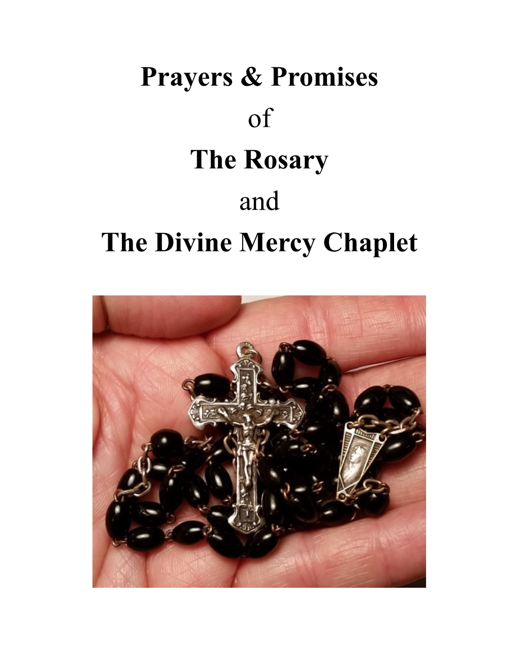 Prayers & Promises of the Rosary and the Divine Mercy Chaplet