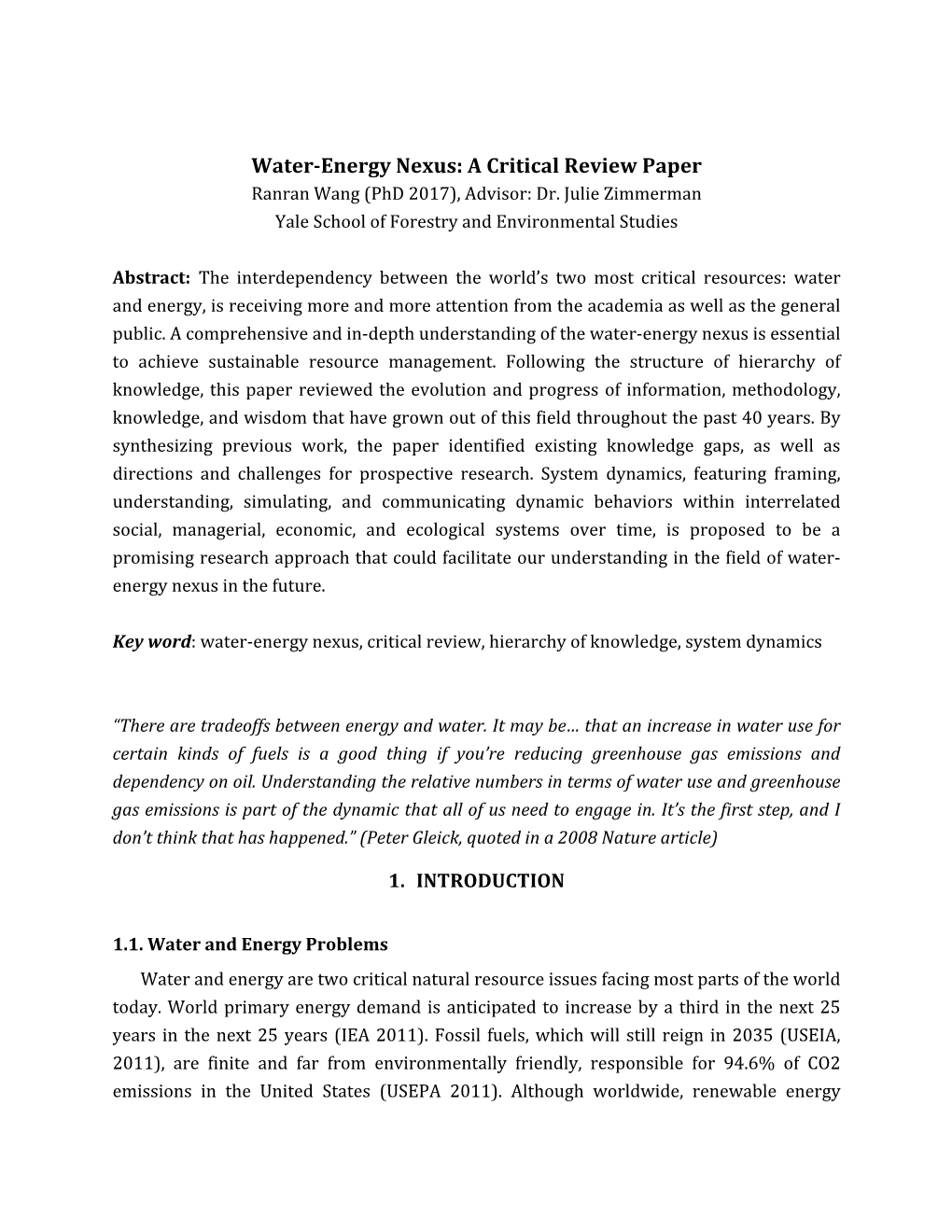 Energy Nexus: a Critical Review Paper Ranran Wang (Phd 2017), Advisor: Dr