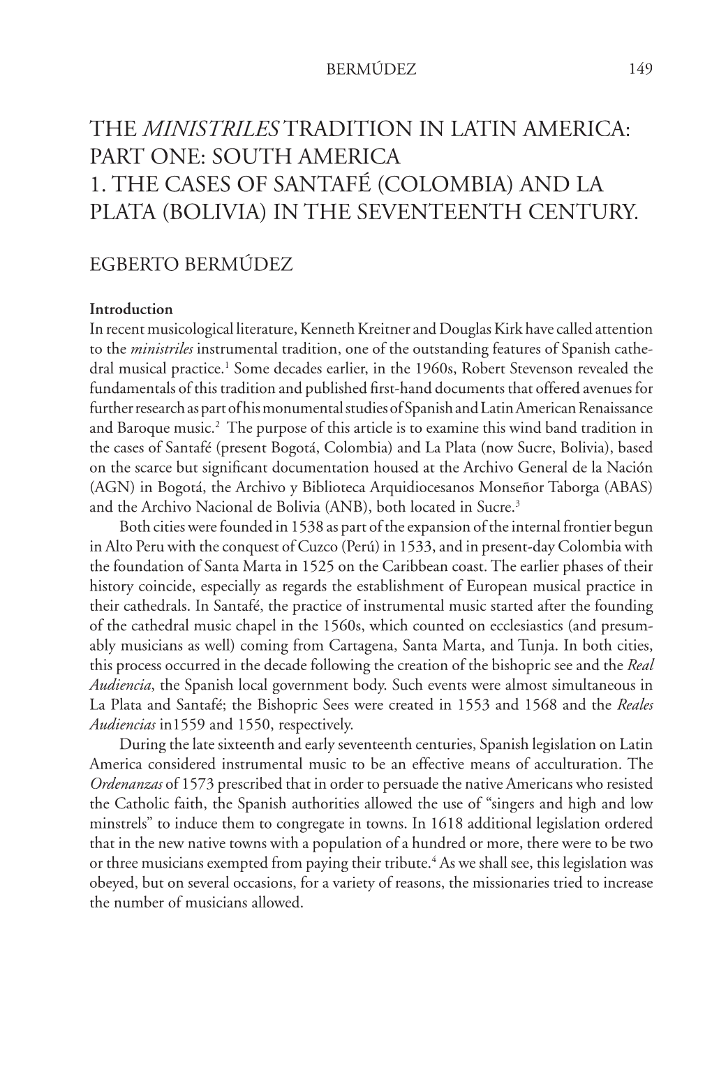 South America 1. the Cases of Santafé (Colombia) and La Plata (Bolivia) in the Seventeenth Century