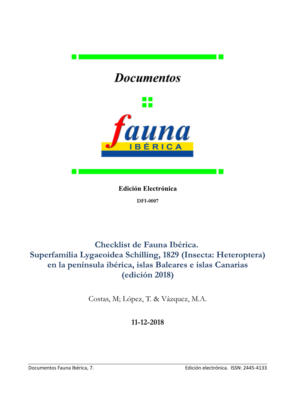 Checklist De Fauna Ibérica. Superfamilia Lygaeoidea Schilling, 1829 (Insecta: Heteroptera) En La Península Ibérica, Islas Baleares E Islas Canarias (Edición 2018)