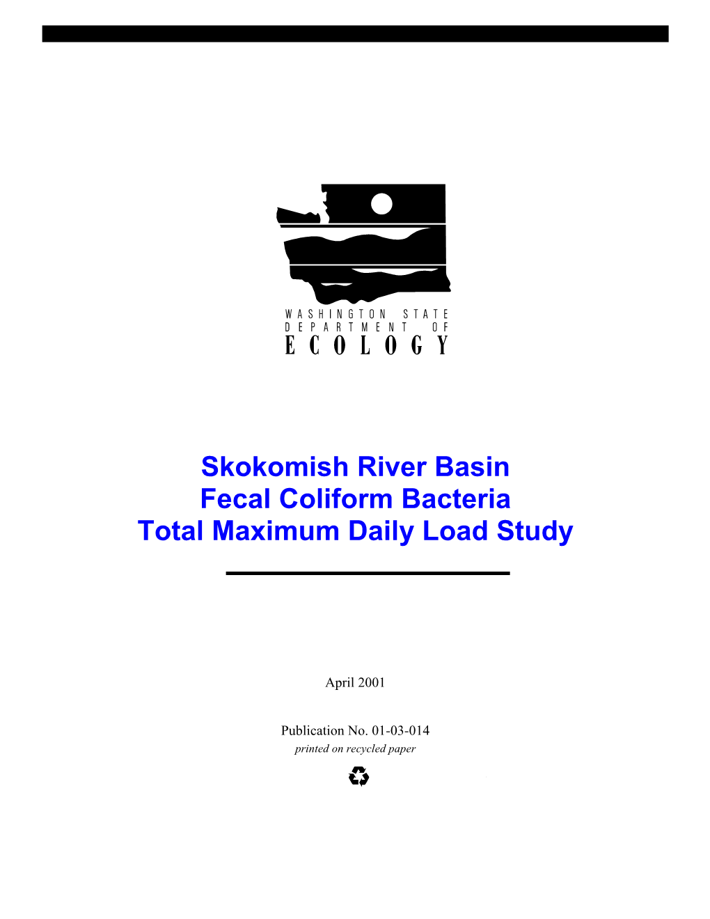 Skokomish River Basin Fecal Coliform Bacteria TMDL Study