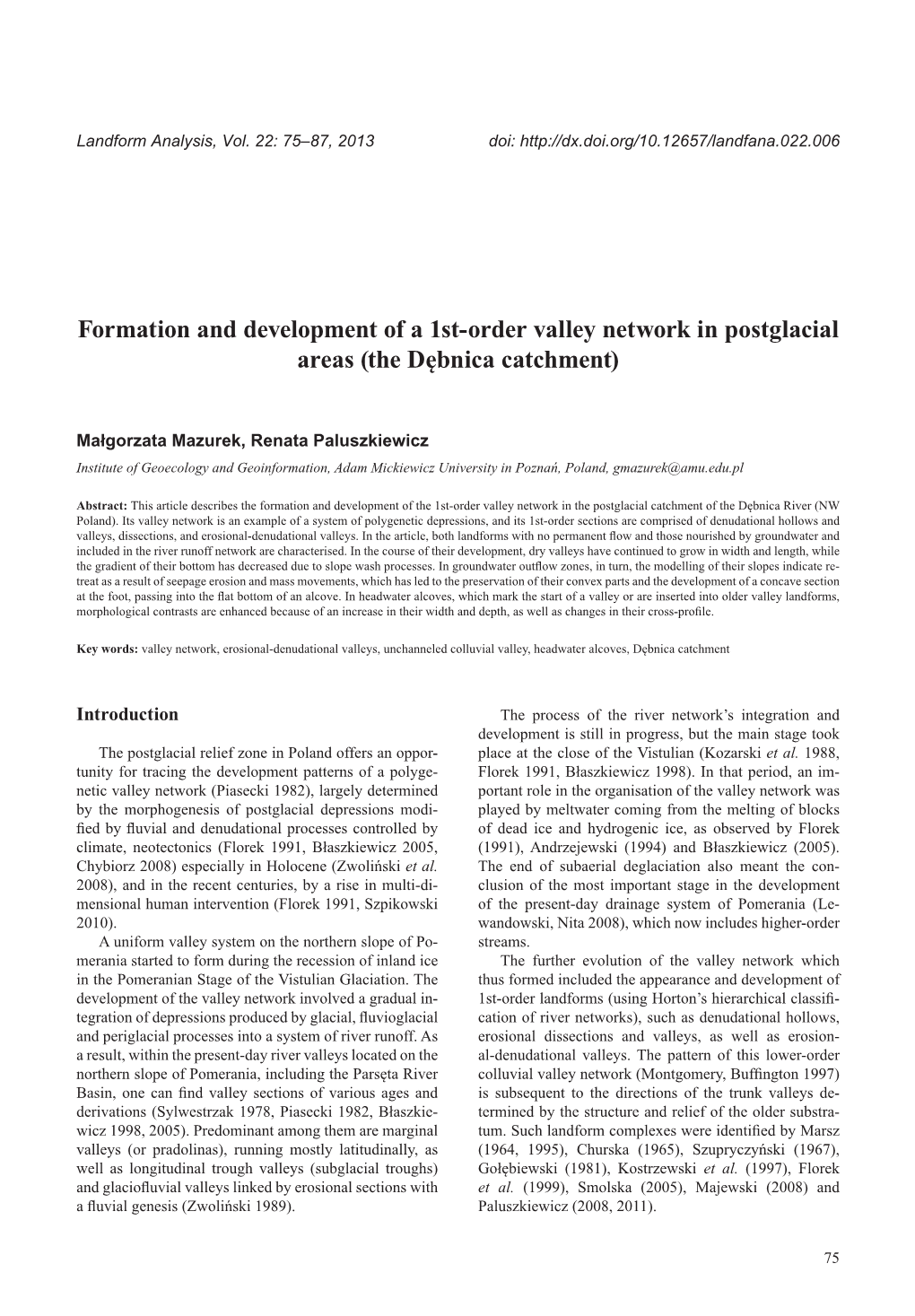 Formation and Development of a 1St-Order Valley Network in Postglacial Areas (The Dębnica Catchment)