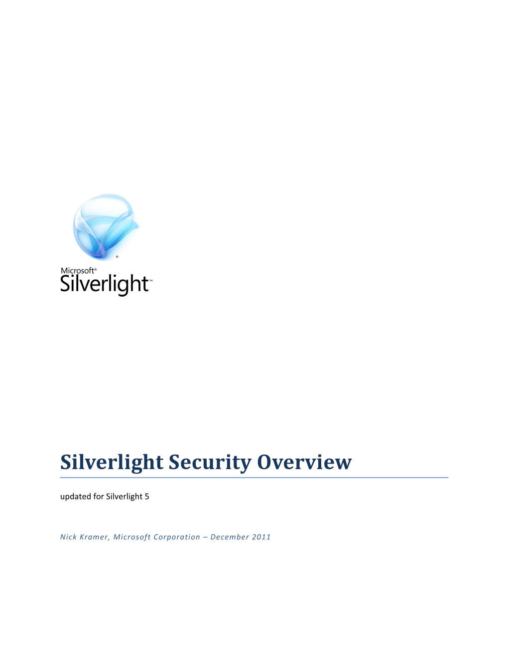 3 How Silverlight Protects End-Users from Malicious Web Sites 4