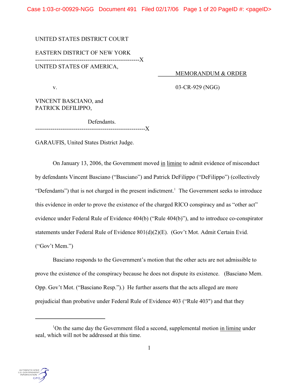 On the Same Day the Government Filed a Second, Supplemental Motion in Limine Under Seal, Which Will Not Be Addressed at This Time