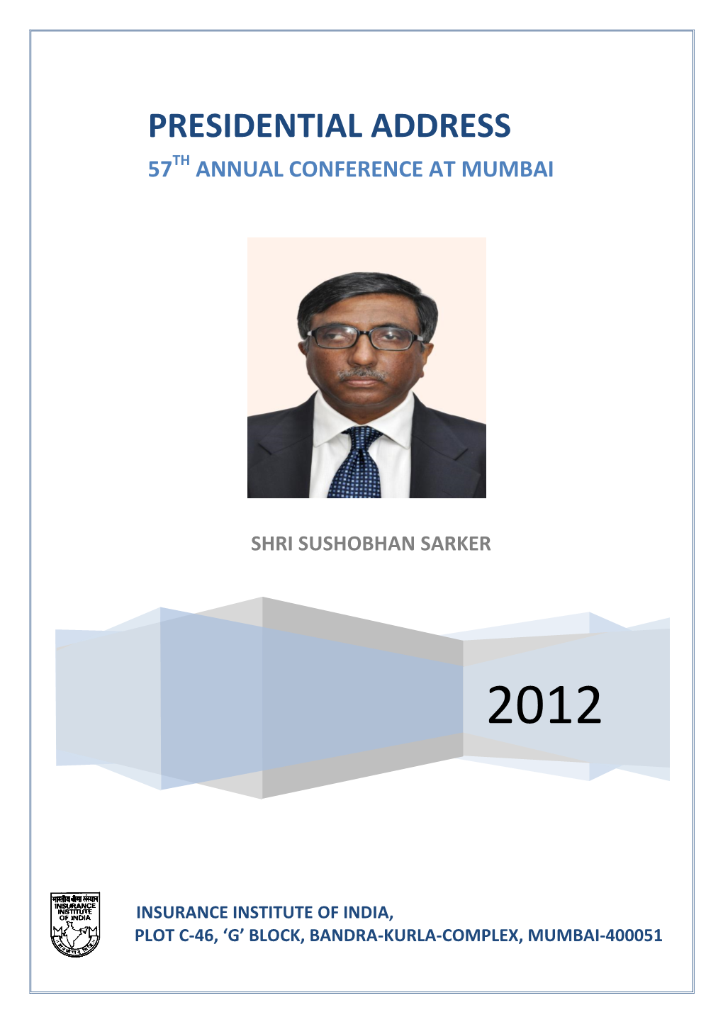 Presidential Address 57Th Annual Conference at Mumbai
