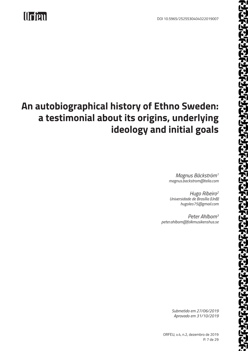 An Autobiographical History of Ethno Sweden: a Testimonial About Its Origins, Underlying Ideology and Initial Goals