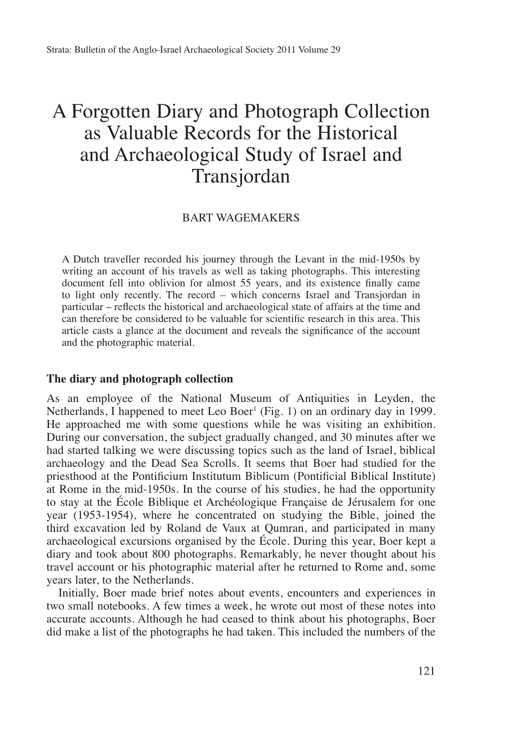 A Forgotten Diary and Photograph Collection As Valuable Records for the Historical and Archaeological Study of Israel and Transjordan