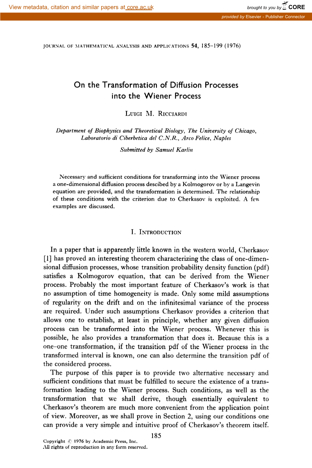 On the Transformation of Diffusion Processes Into the Wiener Process