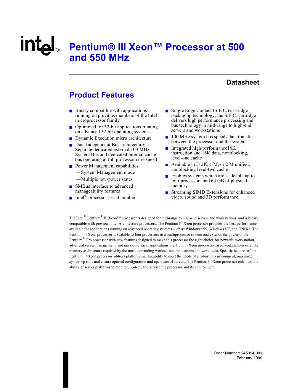 Pentium® III Xeon™ Processor at 500 and 550 Mhz