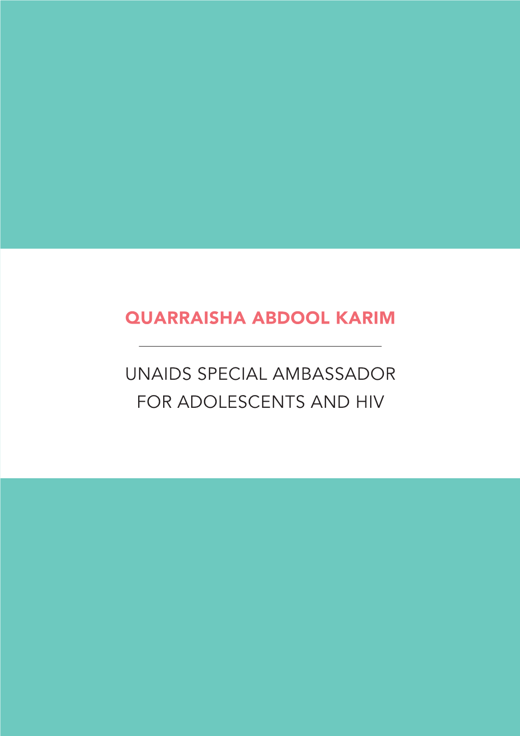 Quarraisha Abdool Karim Unaids Special Ambassador