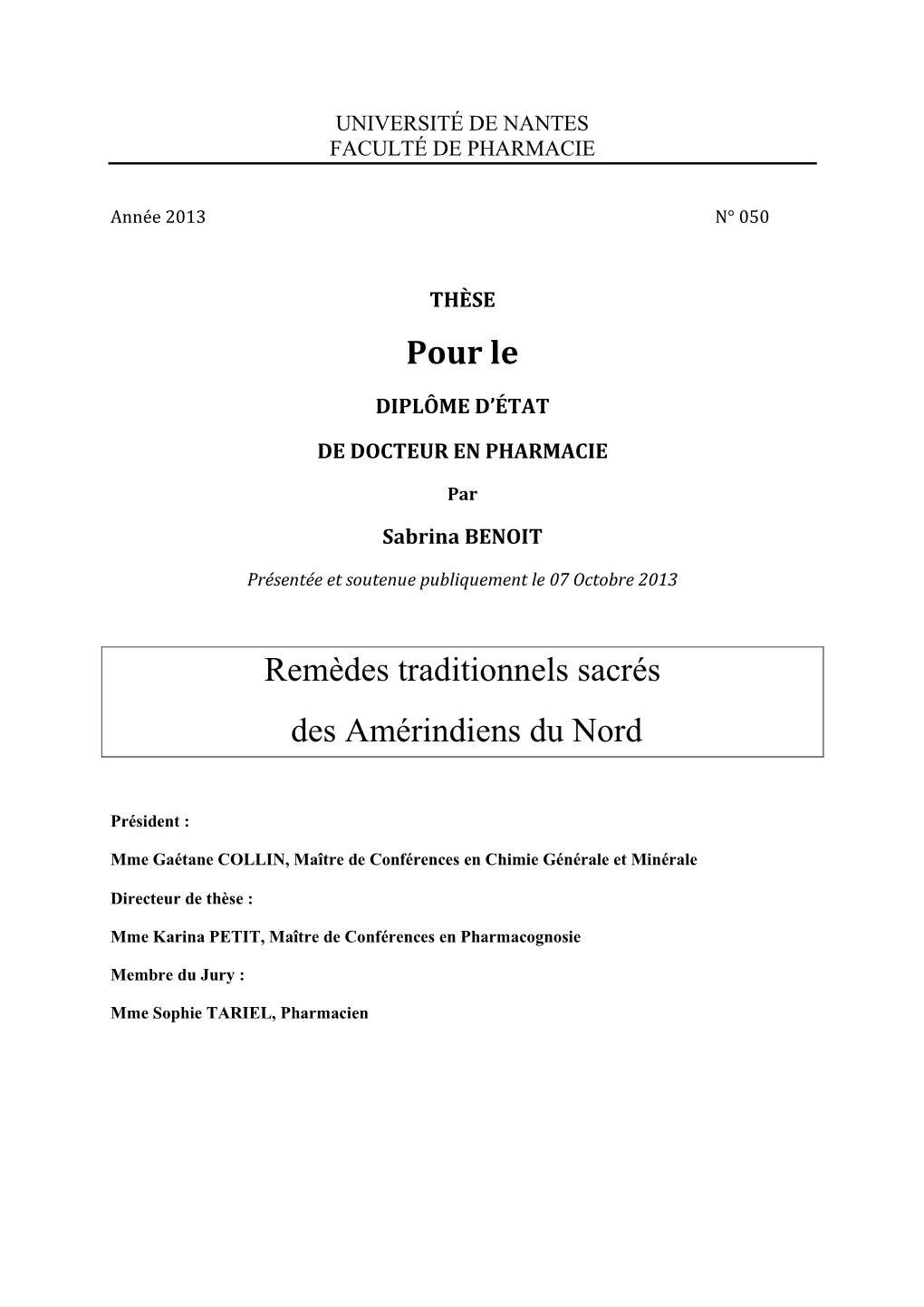 Pour Le Remèdes Traditionnels Sacrés Des Amérindiens Du Nord