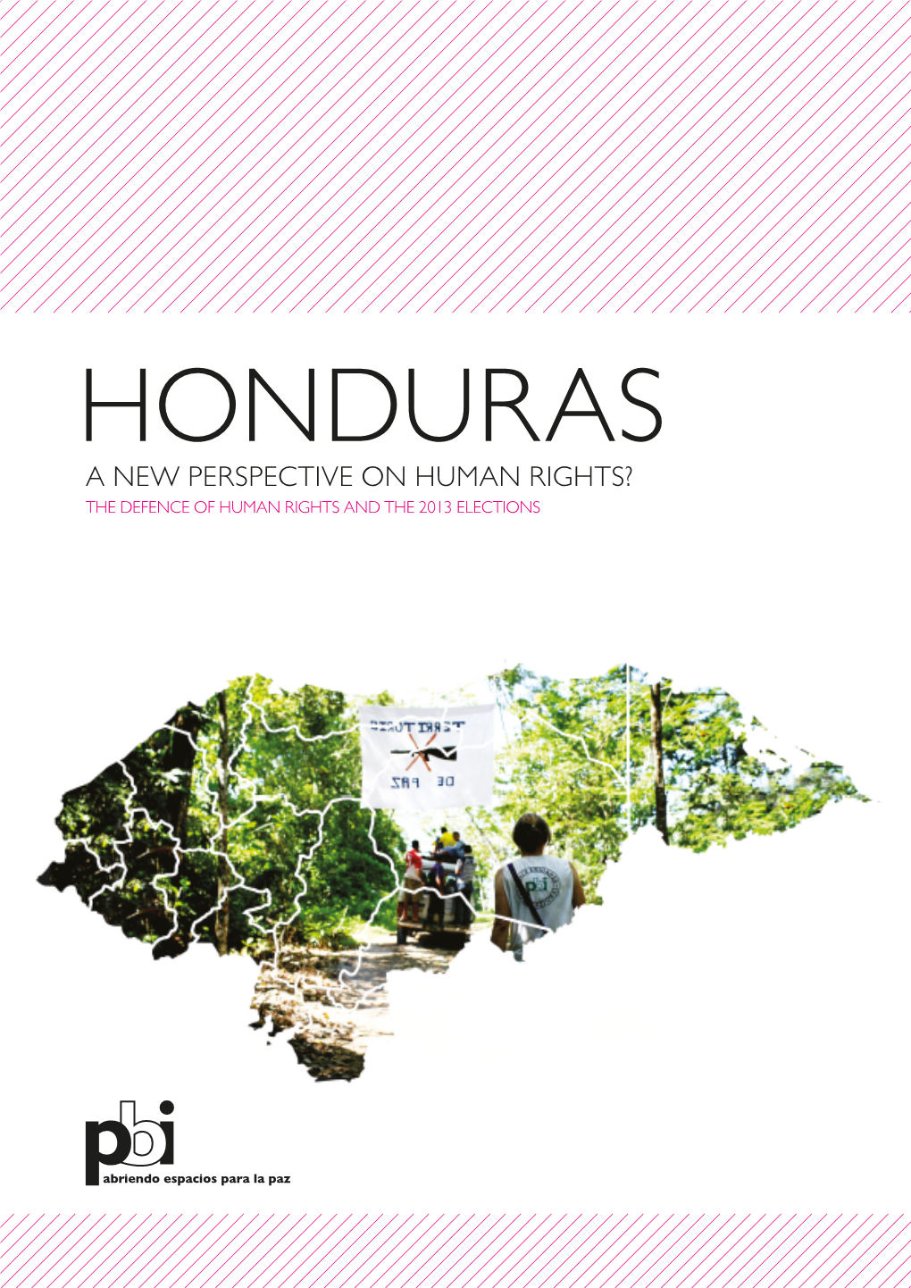 Honduras: a New Perspective on Human Rights?