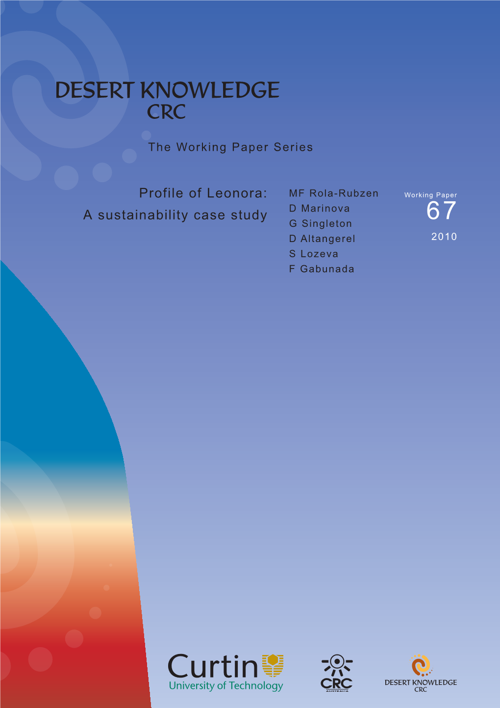 Profile of Leonora: MF Rola-Rubzen Working Paper D Marinova a Sustainability Case Study G Singleton 67 D Altangerel 2010 S Lozeva F Gabunada