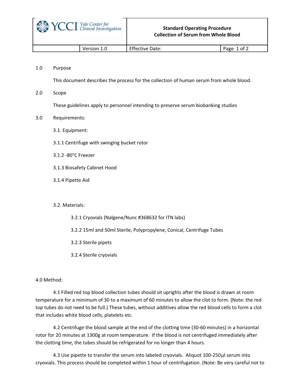 These Guidelines Apply to Personnel Intending to Preserve Serum Biobanking Studies