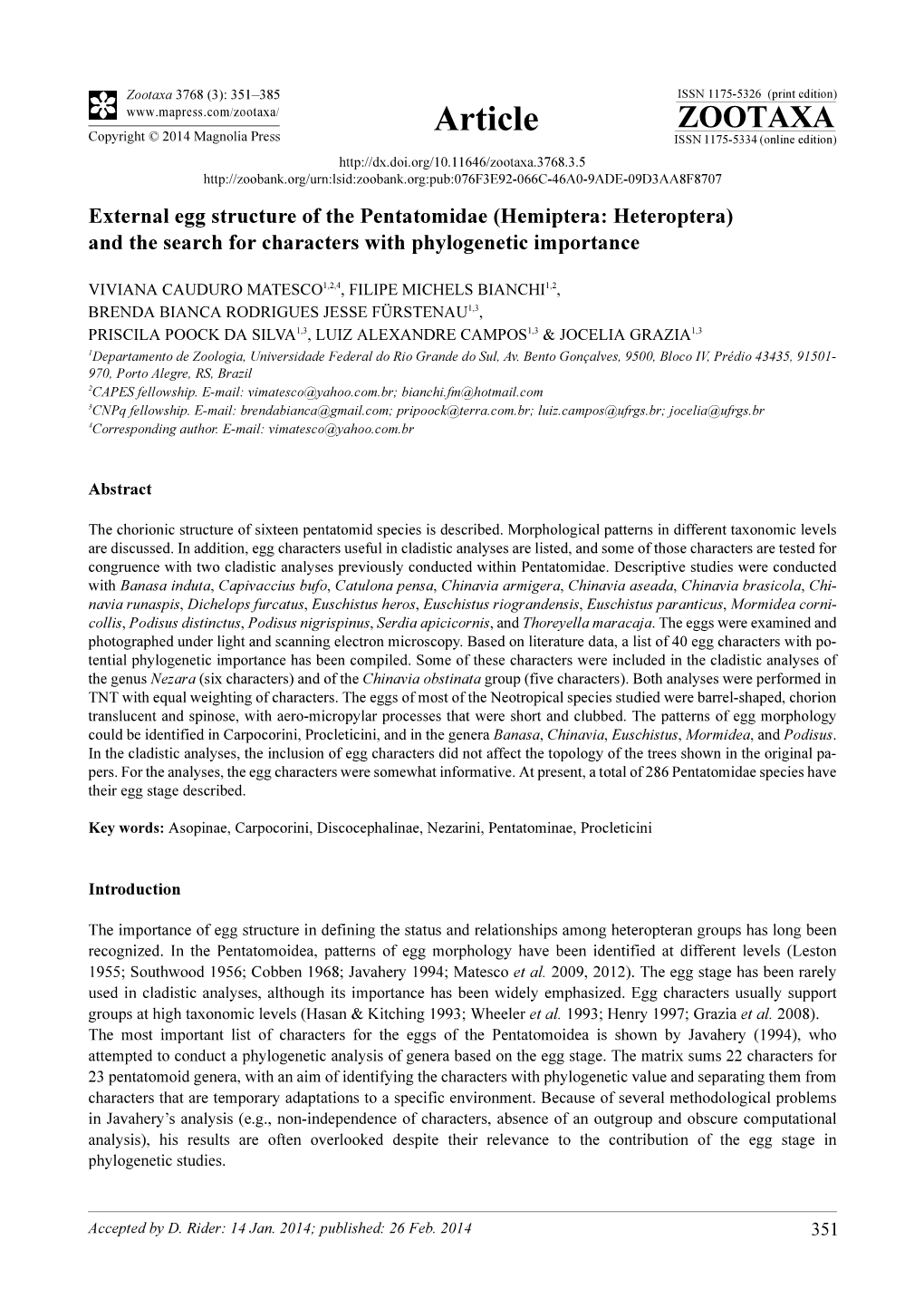 Hemiptera: Heteroptera) and the Search for Characters with Phylogenetic Importance