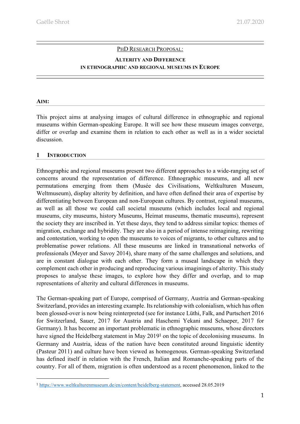 Gaëlle Shrot 21.07.2020 1 This Project Aims at Analysing Images of Cultural Difference in Ethnographic and Regional Museums