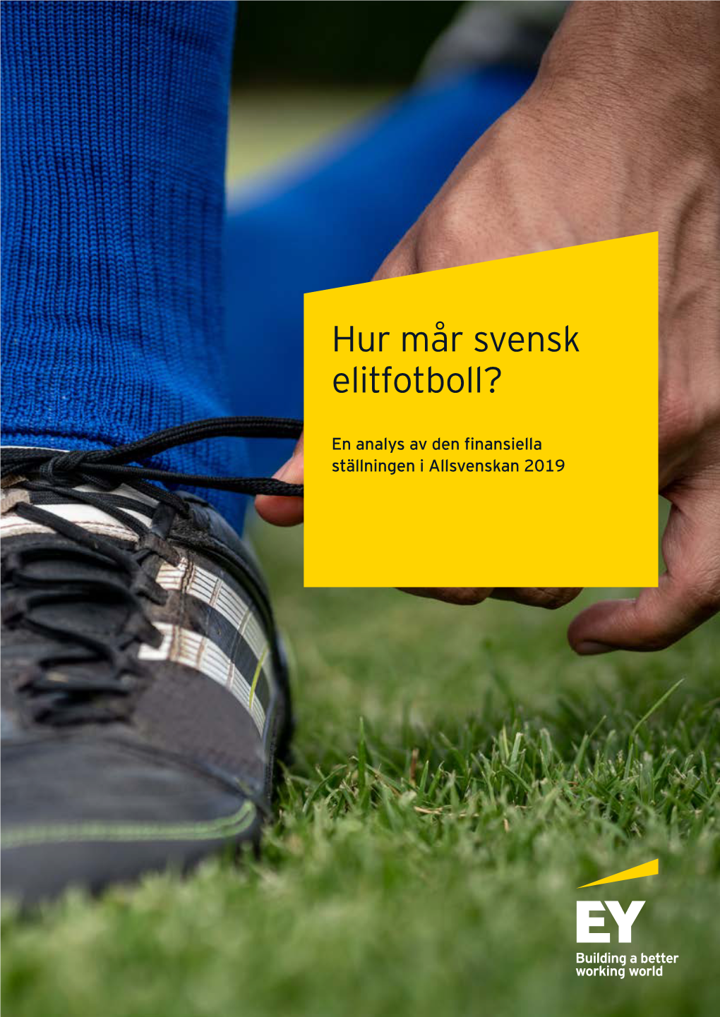 Hur Mår Svensk Elitfotboll?