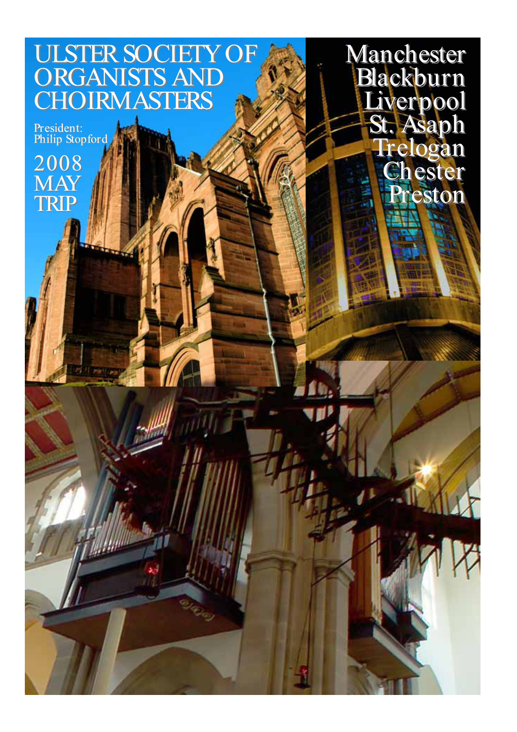 ULSTER SOCIETY of ORGANISTS and CHOIRMASTERS Manchester