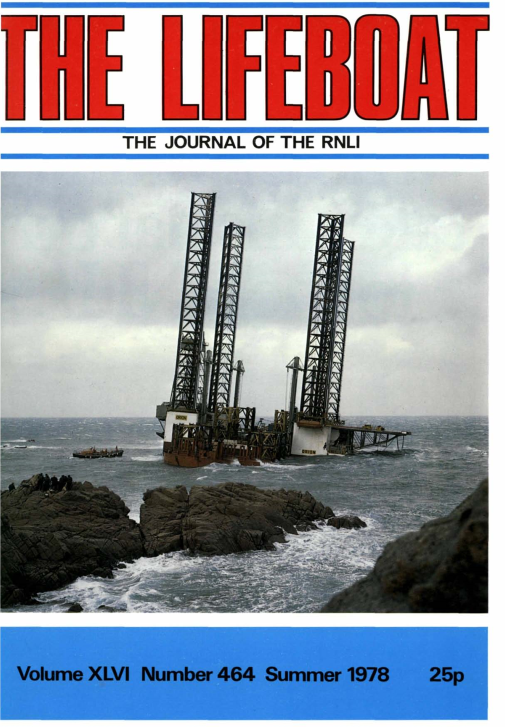 Volume XLVI Number 464 Summer 1978 25P the Captain Takes His Hat Off Tothernll the LIFEBOAT