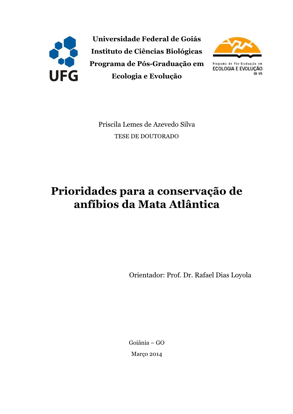 Prioridades Para a Conservação De Anfíbios Da Mata Atlântica