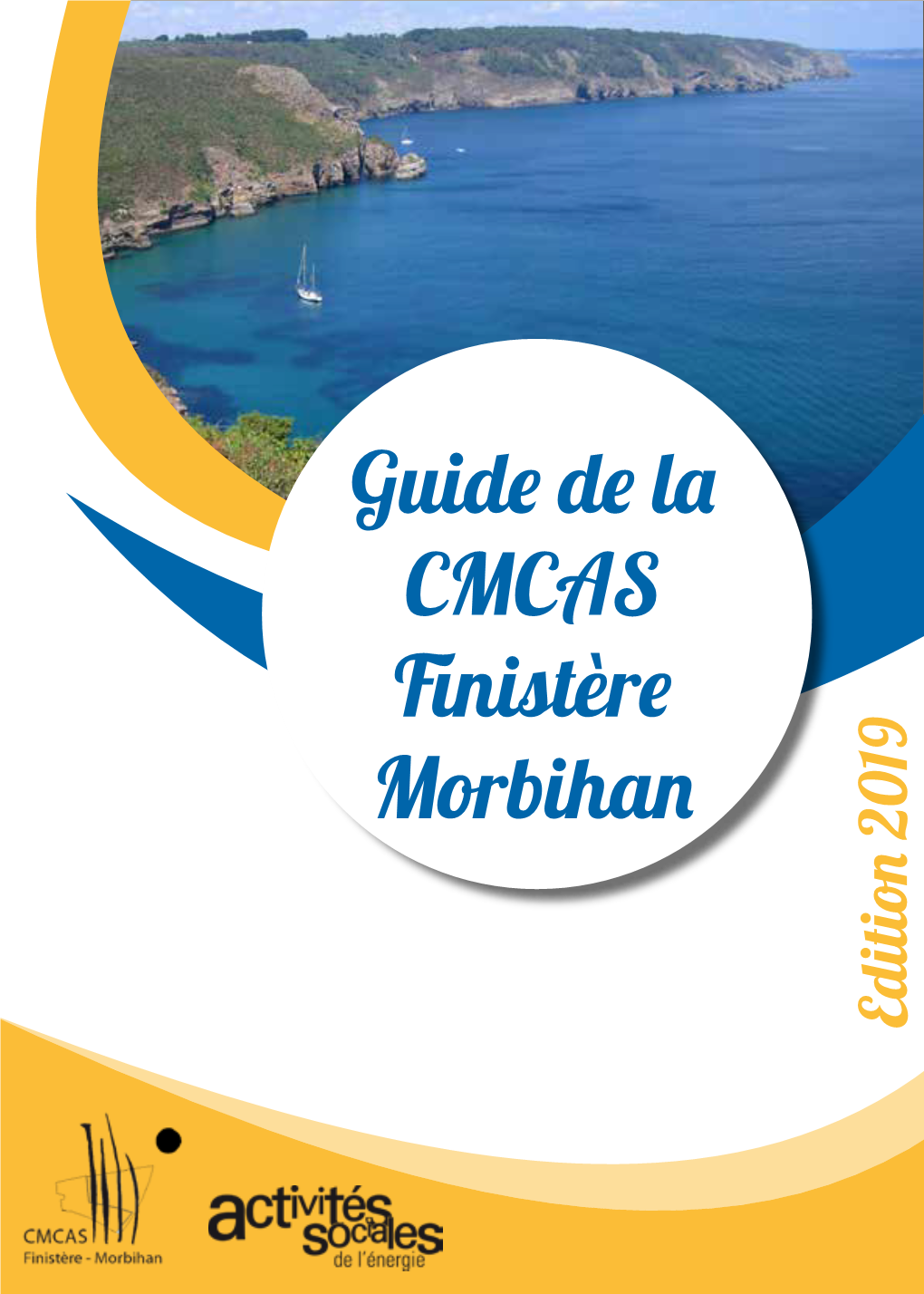 Guide De La CMCAS Finistère Morbihan Edition 2019 Sommaire